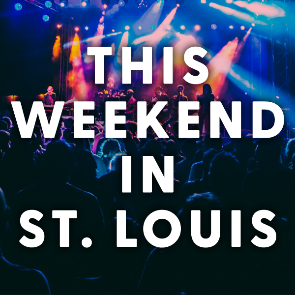 This Weekend in St. Louis