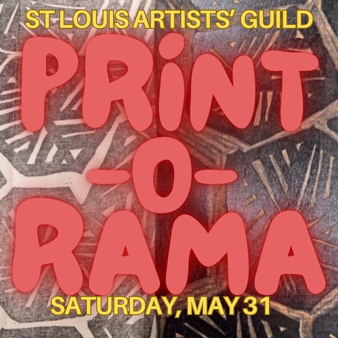 St. Louis Artists Guild: Print-O-Rama