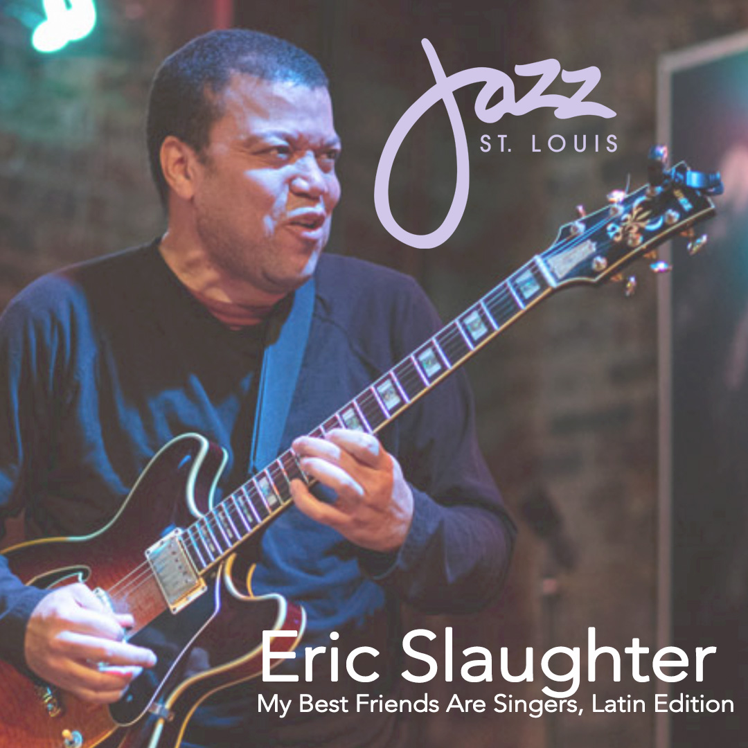 Jazz St. Louis: Eric Slaughter