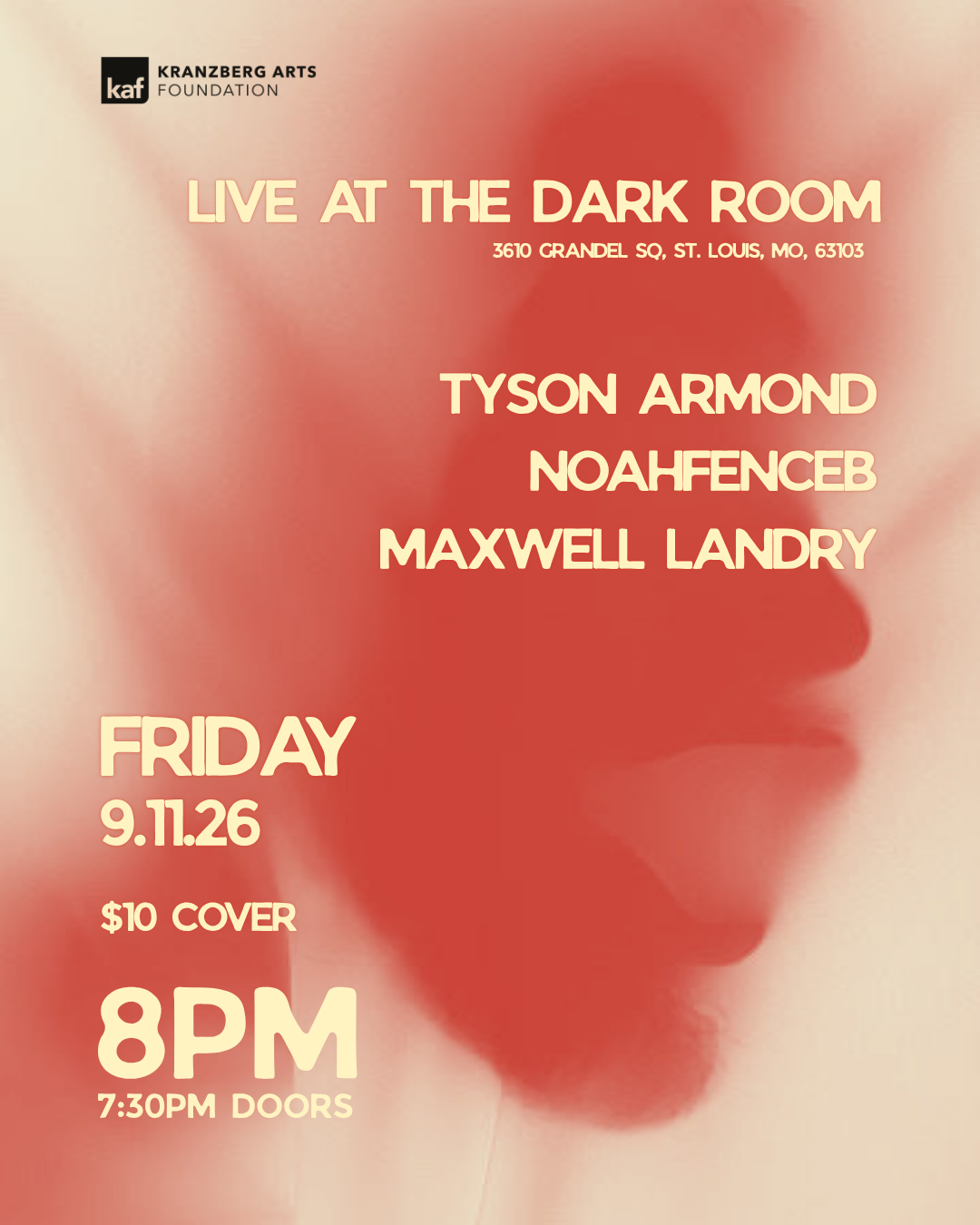 Dark Room: Tyson Armond w/ Noahfenceb & Maxwell Landry