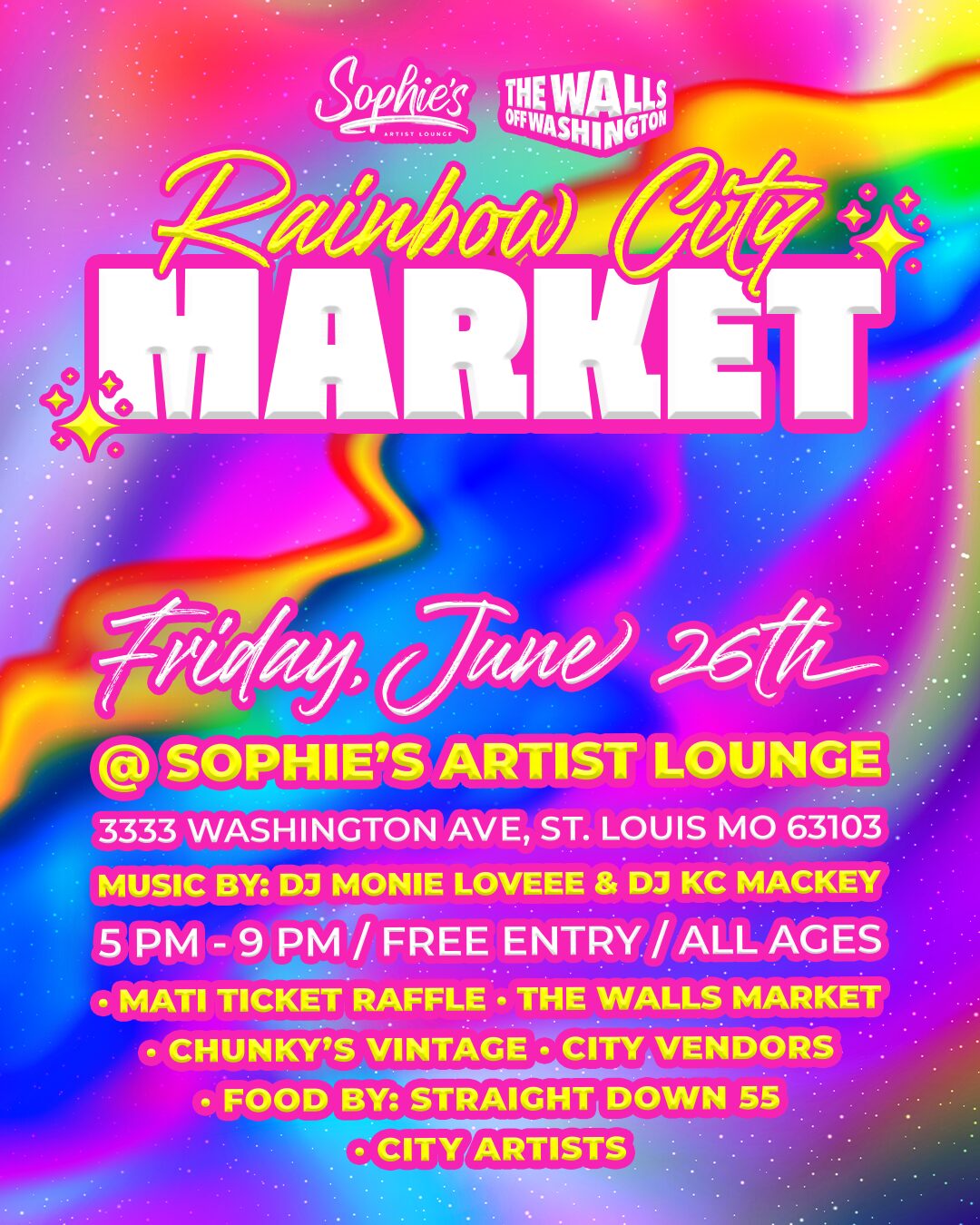 THE WALLS OFF WASHINGTON AND SOPHIE’S PRESENTS: RAINBOW CITY MARKET