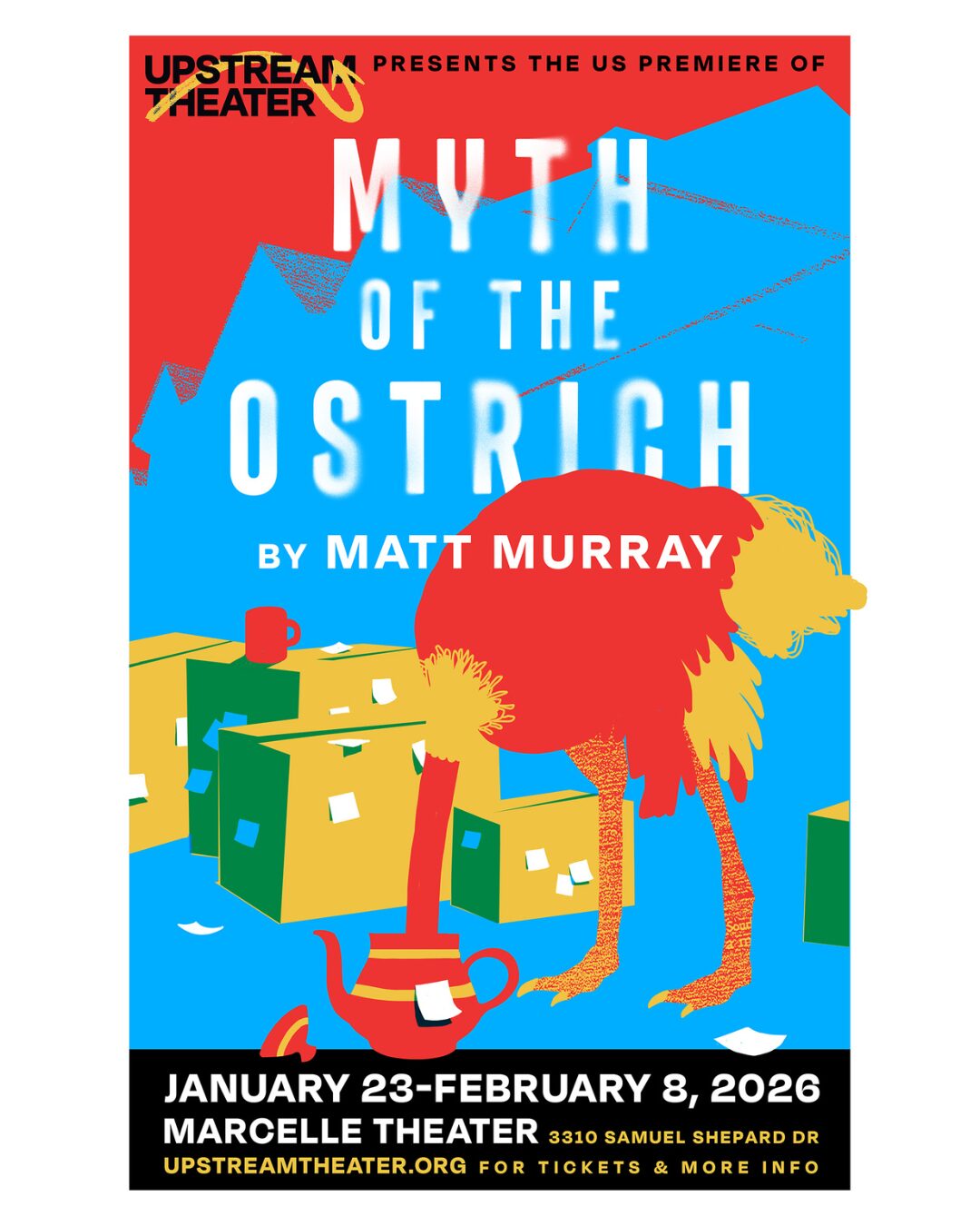 Upstream Theater: The Myth of the Ostrich