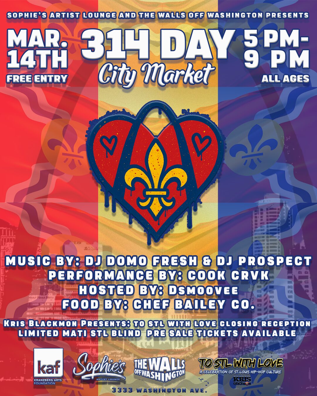 The Walls Off Washington and Sophies’s Presents: 314 Day City Market