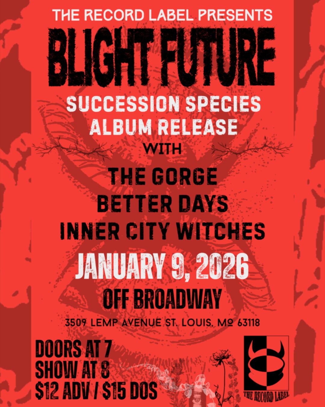 Blight Future Record Release at Off Broadway