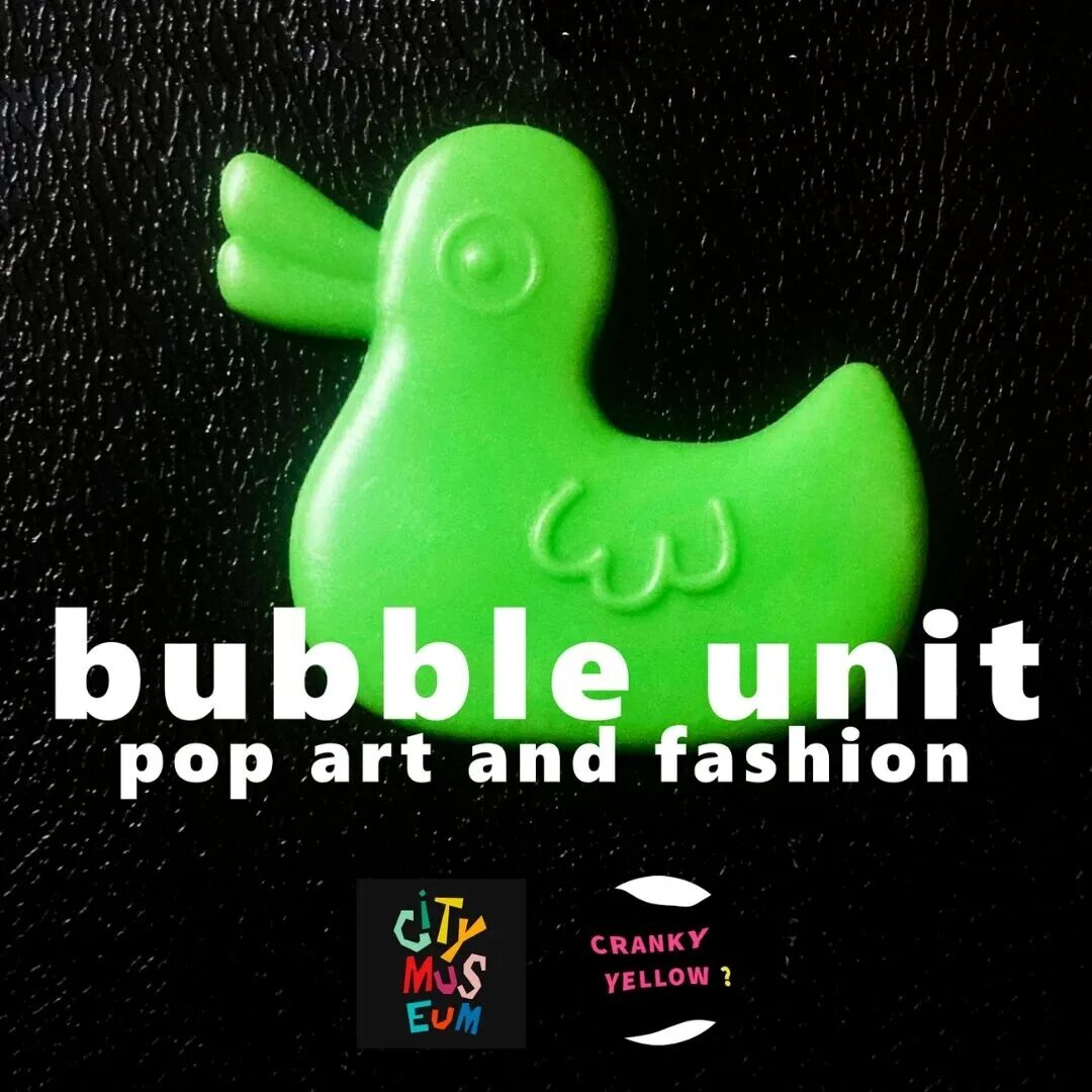 Bubble Unit: Pop Art and Fashion at City Museum