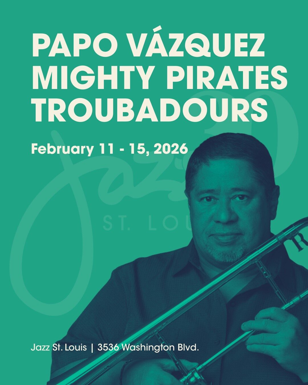 Jazz St. Louis: Papo Vázquez Mighty Pirates Troubadours
